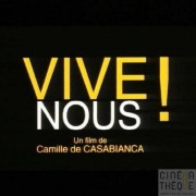 "Vive nous !"